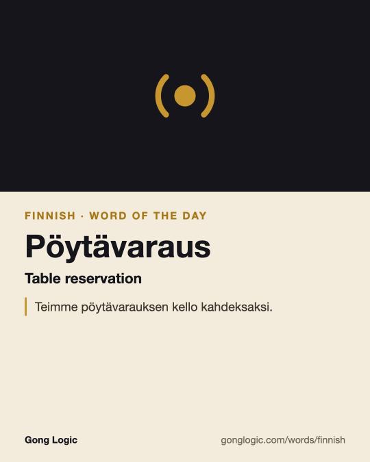 The Finnish word Pöytävaraus, illustrated
