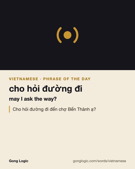 The Vietnamese word cho hỏi đường đi, illustrated