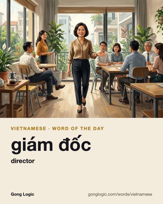 The Vietnamese word giám đốc, illustrated