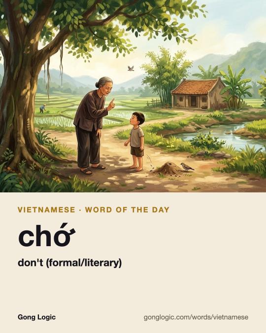 The Vietnamese word chớ, illustrated